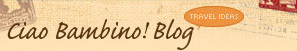 Ciao Bambino Blog