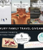 four-seasons-luxury-family-travel-giveaway1