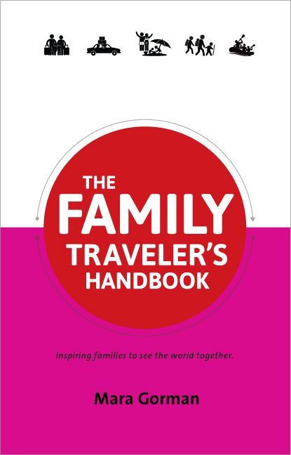 The Family Traveler's Handbook
